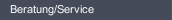Beratung/Service